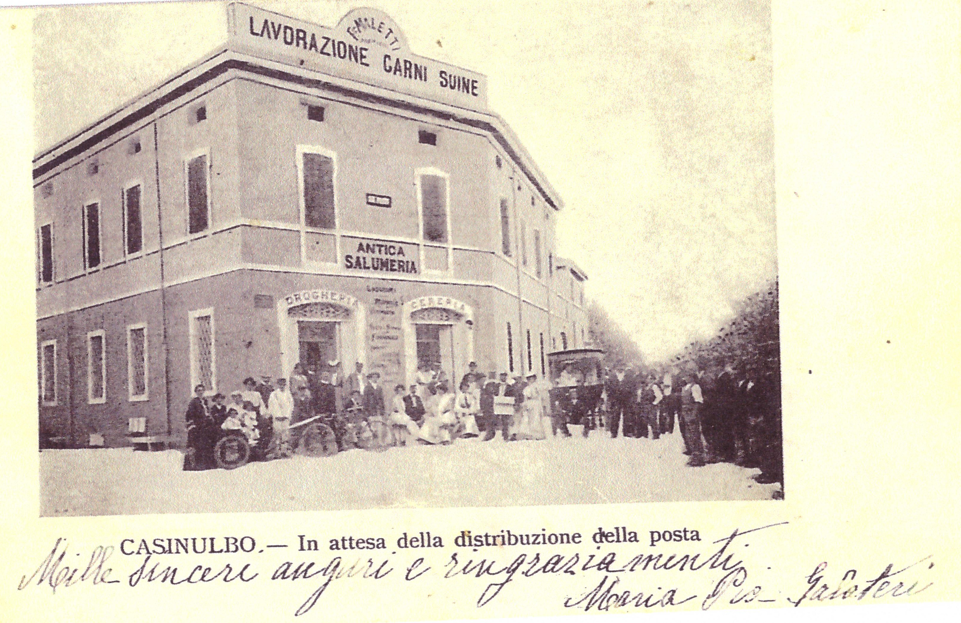 L'ufficio postale era presso il salumificio. 1905 L'ufficio postale era presso il salumificio. 1905